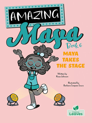 cover image of Maya Takes the Stage